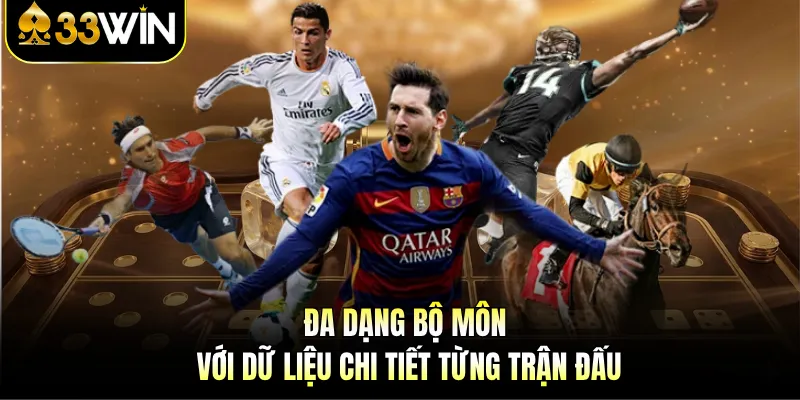 Thể Thao 33WIN - Trải Nghiệm Cược Đỉnh Cao Trên Sảnh 2 Đa dạng bộ môn với dữ liệu chi tiết từng trận đấu