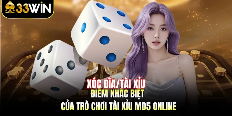 Tài Xỉu Md5 - Công Bằng Trong Từng Mã Code Tại 33WIN 3 Điểm khác biệt của trò chơi tài xỉu MD5 online